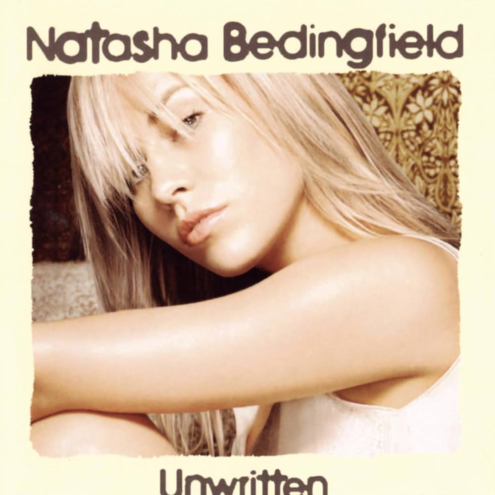 História e significado da música Unwritten, de Natasha Bedingfield